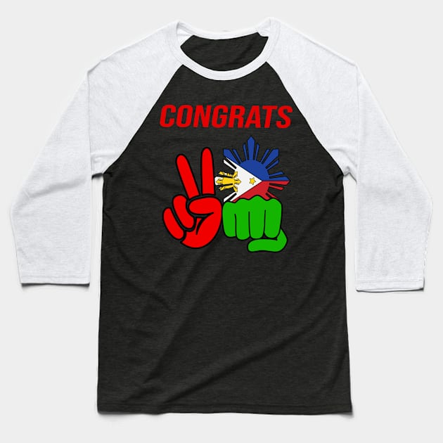 Congrats BBM Sara Marcos Duterte Uniteam Victory 2022 Philippines New President Vice President Red Green Pinoy Pinay Baseball T-Shirt by familycuteycom